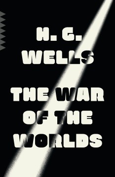 The War of the Worlds by Wells, H. G
