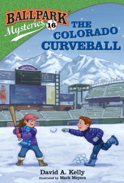 The Colorado Curveball by Kelly, David A