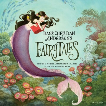 Hans Christian Andersen Fairy Tales by Andersen, H. C