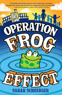 Operation Frog Effect by Scheerger, Sarah Lynn