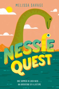 Nessie Quest by Savage, Melissa