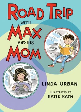 Road Trip With Max and His Mom by Urban, Linda
