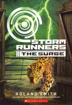 Storm Runners. the Surge by Smith, Roland