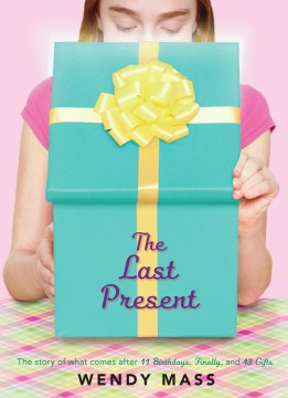 The Last Present by Mass, Wendy