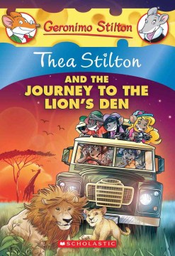 Thea Stilton and the Journey to the Lion
