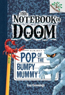 Pop of the Bumpy Mummy by Cummings, Troy