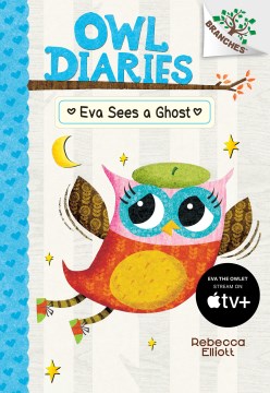 Eva Sees A Ghost by Elliott, Rebecca