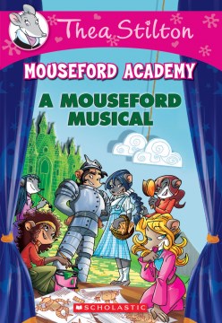 A Mouseford Musical by Stilton, Thea