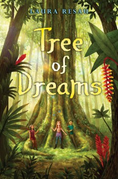 Tree of Dreams by Resau, Laura