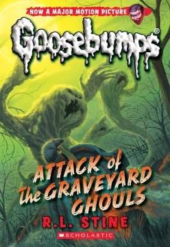 Attack of the Graveyard Ghouls by Stine, R. L
