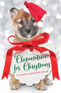 Clementine for Christmas by Benedis-Grab, Daphne