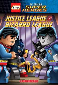 Justice League Vs Bizarro League by Bright, J. E
