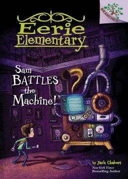 Sam Battles the Machine! by Chabert, Jack