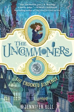 The Crooked Sixpence by Bell, Jennifer