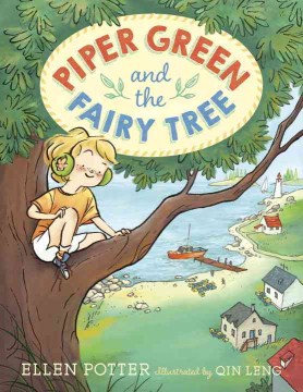 Piper Green and the Fairy Tree by Potter, Ellen