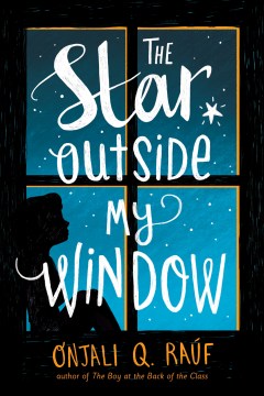 The Star Outside My Window by Raúf, Onjali Q