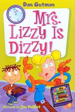 Mrs. Lizzy Is Dizzy! by Gutman, Dan