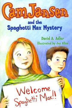 Cam Jansen and the Spaghetti Max Mystery by Adler, David A