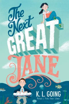 The Next Great Jane by Going, K. L
