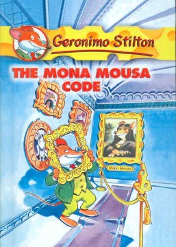 The Mona Mousa Code by Stilton, Geronimo