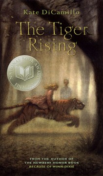 The Tiger Rising by Dicamillo, Kate