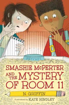 Smashie McPerter and the Mystery of Room 11 by Griffin, N