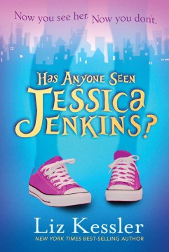 Has Anyone Seen Jessica Jenkins? by Kessler, Liz
