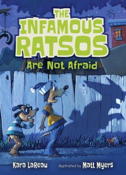 The Infamous Ratsos Are Not Afraid by Lareau, Kara