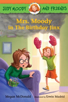 Mrs. Moody In the Birthday Jinx by McDonald, Megan