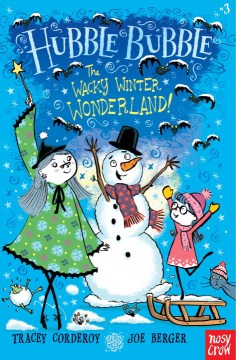 The Wacky Winter Wonderland! by Corderoy, Tracey