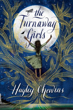 The Turnaway Girls by Chewins, Hayley