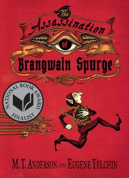 The Assassination of Brangwain Spurge by Anderson, M. T