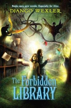 The Forbidden Library by Wexler, Django