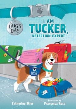I Am Tucker, Detection Expert by Stier, Catherine