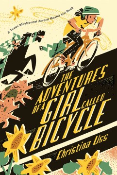 The Adventures of A Girl Called Bicycle by Uss, Christina