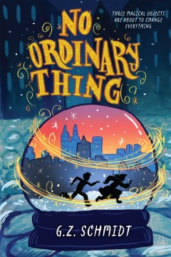 No Ordinary Thing by Schmidt, G. Z