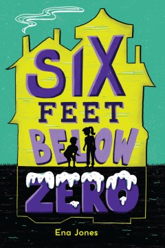 Six Feet Below Zero by Jones, Ena