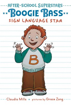 Boogie Bass, Sign Language Star by Mills, Claudia