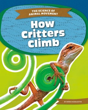 How critters climb