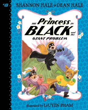 The Princess In Black and the Giant Problem by Hale, Shannon