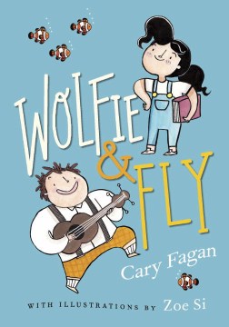 Wolfie and Fly by Fagan, Cary