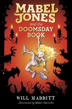 Mabel Jones and the Doomsday Book by Mabbitt, Will