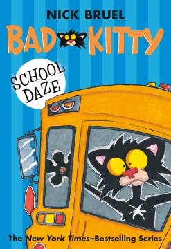 Bad Kitty School Daze by Bruel, Nick