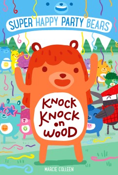 Knock Knock On Wood by Colleen, Marcie