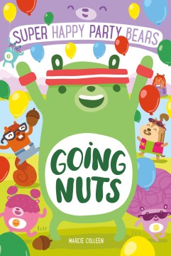 Going Nuts by Colleen, Marcie