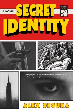 Secret identity : a novel