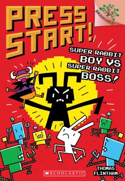 Super Rabbit Boy Vs. Super Rabbit Boss! by Flintham, Thomas