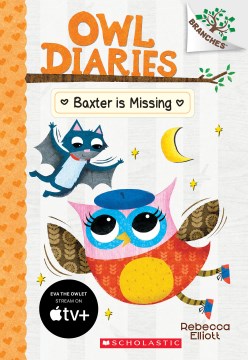 Baxter Is Missing by Elliott, Rebecca