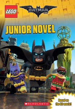 The Lego Batman Movie : Junior Novel by Lane, Jeanette