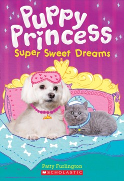 Super Sweet Dreams by Furlington, Patty